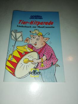 Spielen und Lernen Tier-Hitparade Liederbuch
