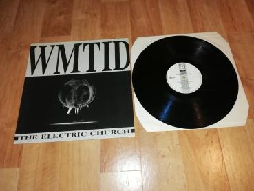 The Electric Church WMTID 1989 Pinnacle Records CPROD LP007 UK Pressung VG+/VG+