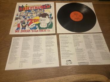 Abstürzende Brieftauben – We Break Together!!! 1987 Nix Checking People Rec. – N.C.P.: 08, Nix Checking People Rec. – NCP 008, Nix Checking People Rec. – 88008, Nix Checking People Rec. – 90 2891 937, Nix Checking People Rec. – 2891 937 Deutsche Pressung 