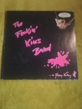 The Fuckin Kius Band-In Happy Valley1988 Happy Valley Records LC 7896 Deutsche Pressung VG+/VG