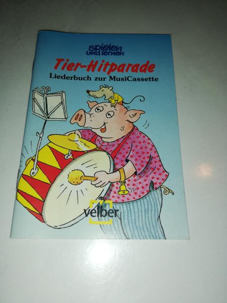 Spielen und Lernen Tier-Hitparade Liederbuch